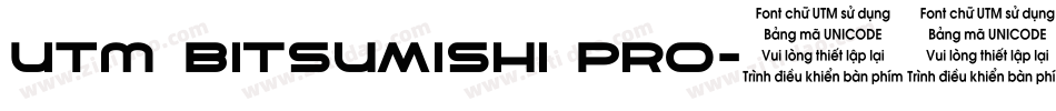 UTM Bitsumishi Pro字体转换